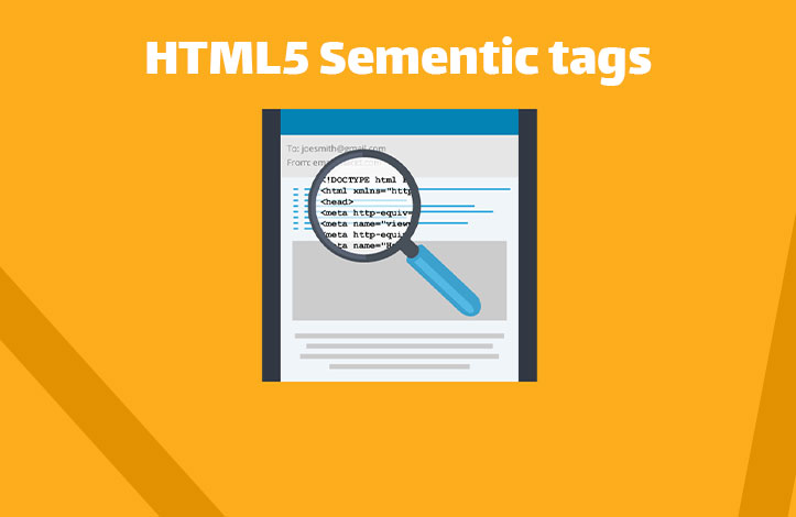 HTML5 Semantic یا HTML معنا-محور چیست؟