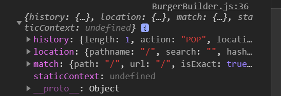 prop های مربوط به routing در BurgerBuilder.js