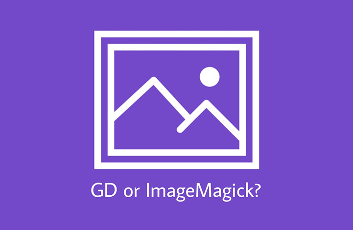 مقایسه دو کتابخانه GD و ImageMagick در PHP