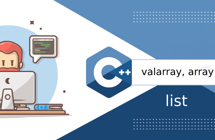 معرفی کلاس‌های valarray و array و نگه‌دارنده‌ی list در ++C